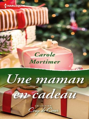 cover image of Une maman en cadeau
